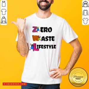 Zero Waste Lifestyle Shirt