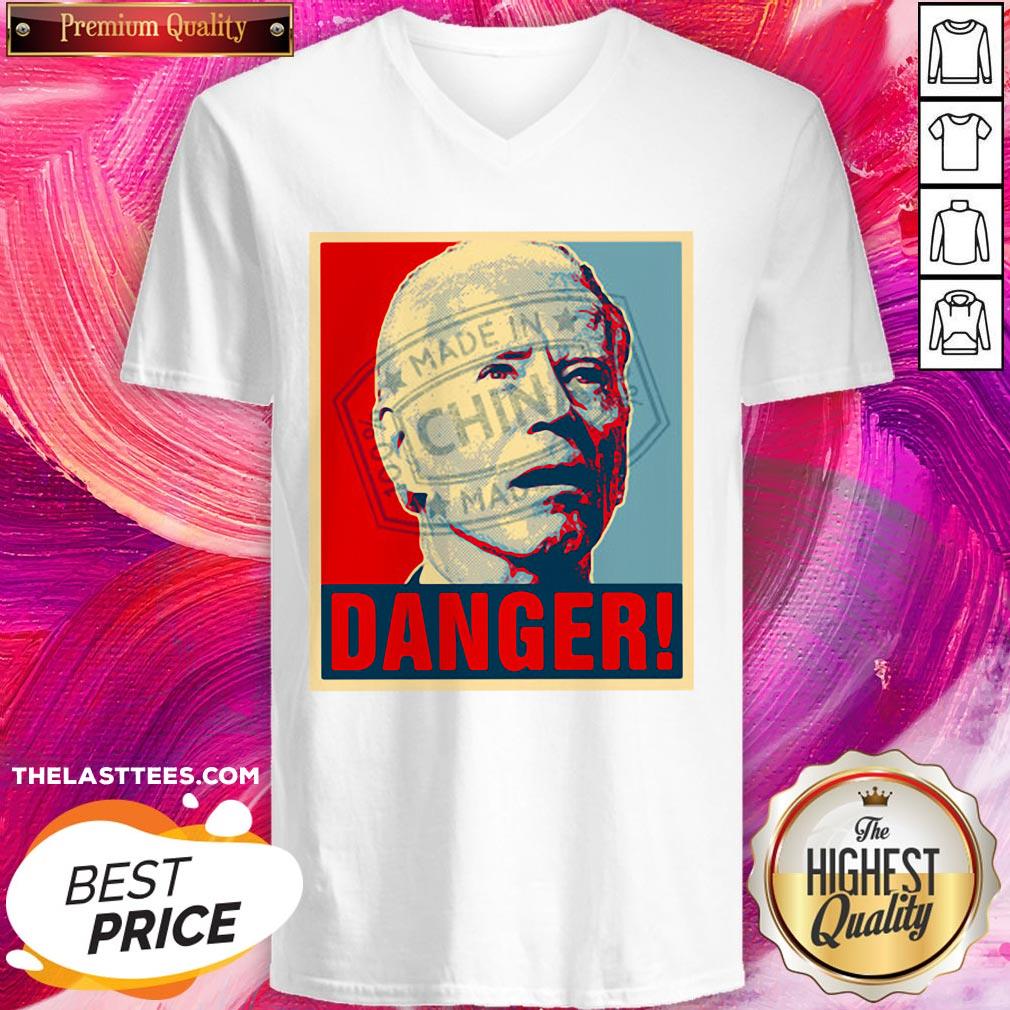 Love Anti Joe Biden 2020 Danger Made In China President Shirt