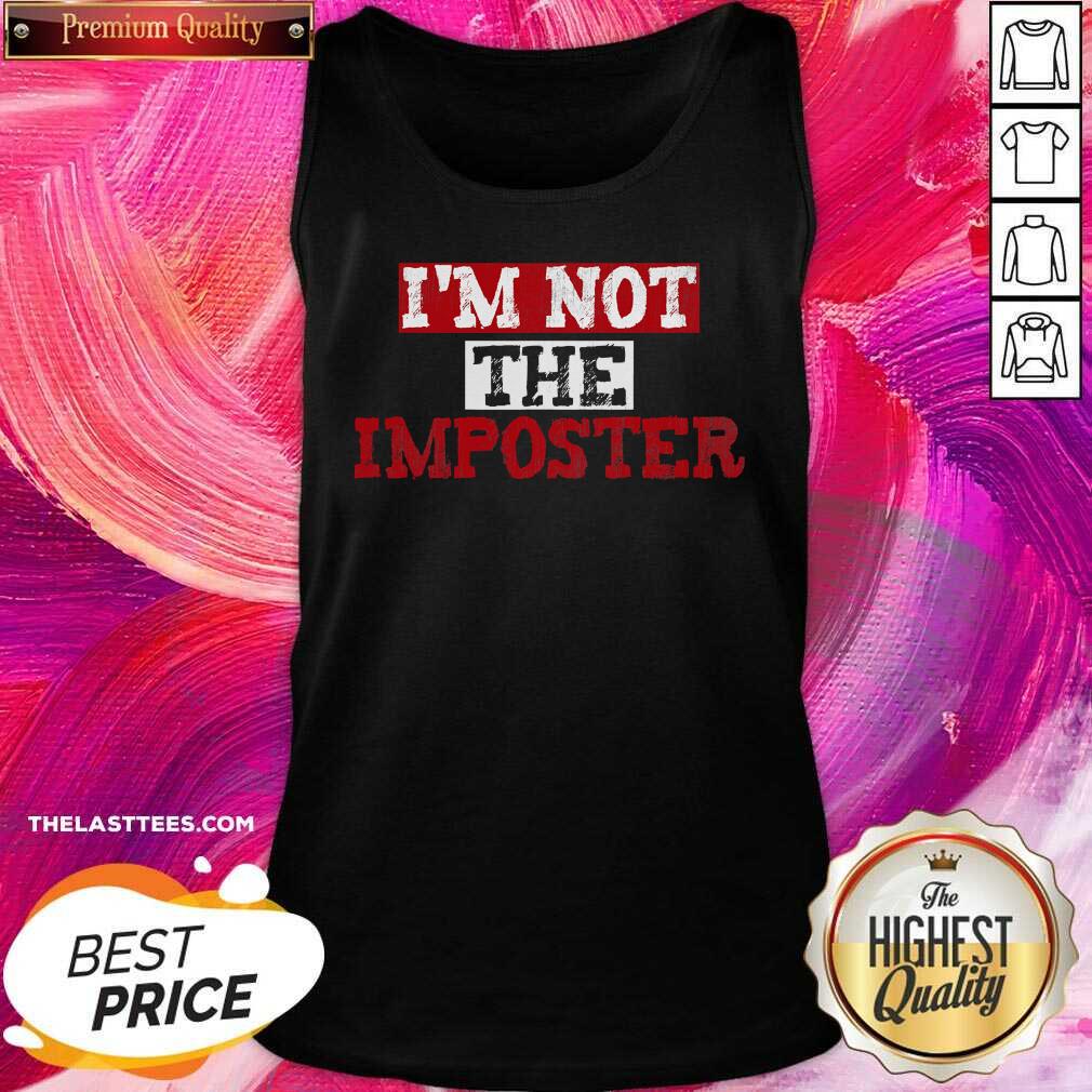 Love I’m Not The Imposter Gaming Shirt