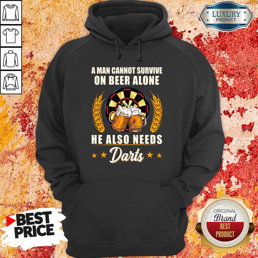 Man Survive On Beer Alone He Also Needs Darts Shirt
