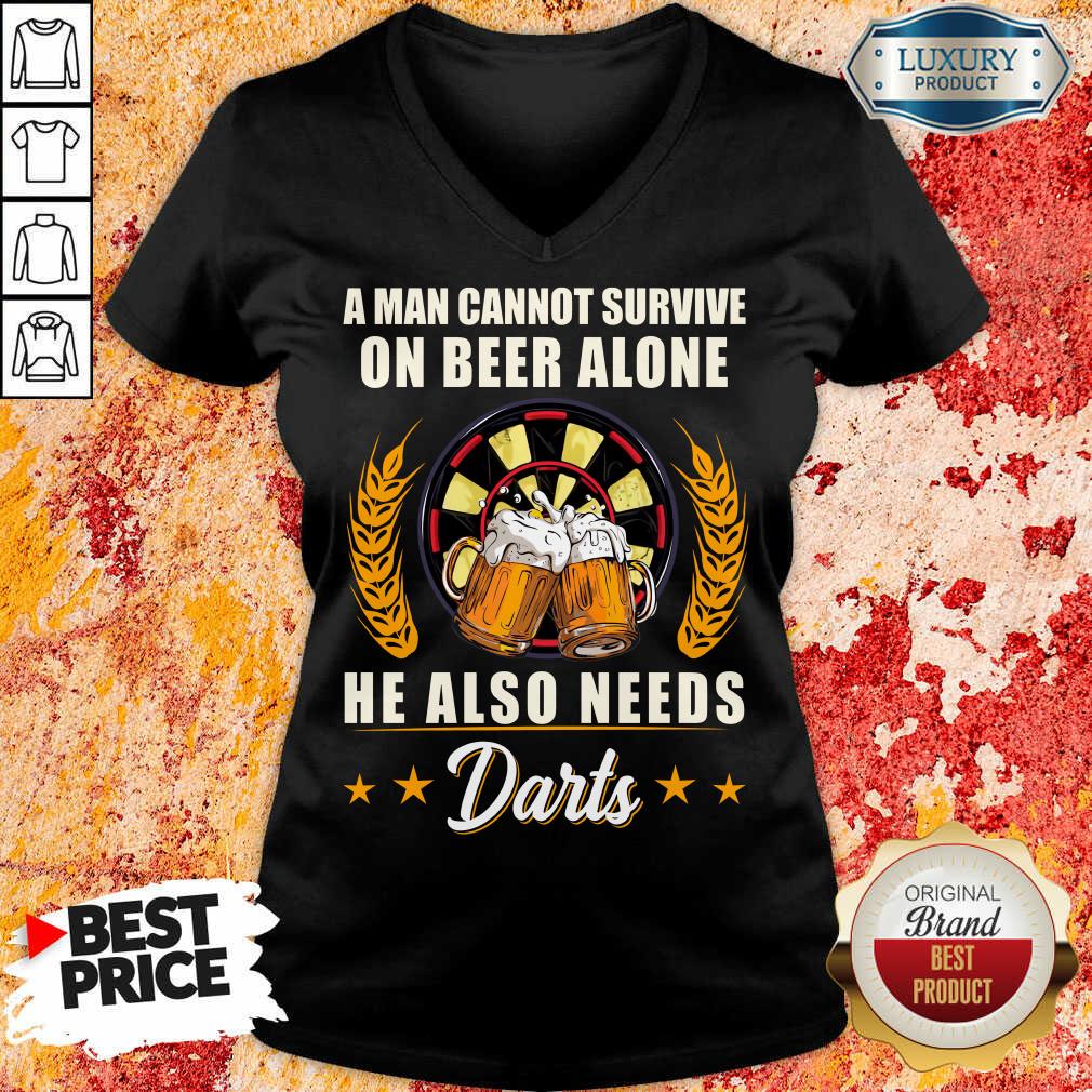 Man Survive On Beer Alone He Also Needs Darts Shirt