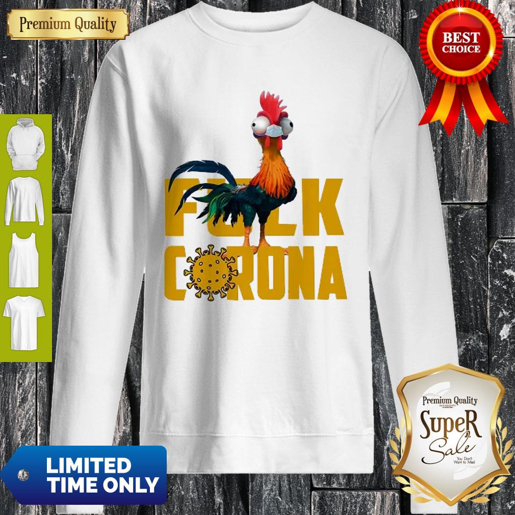 Awesome Chicken Hei Hei Fuck Coronavirus Shirt