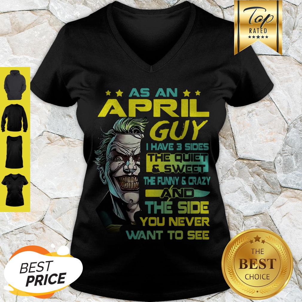 modern-joker-as-an-april-guy-i-have-3-sides-the-quiet-sweet-the-funny-shirt-5.jpg