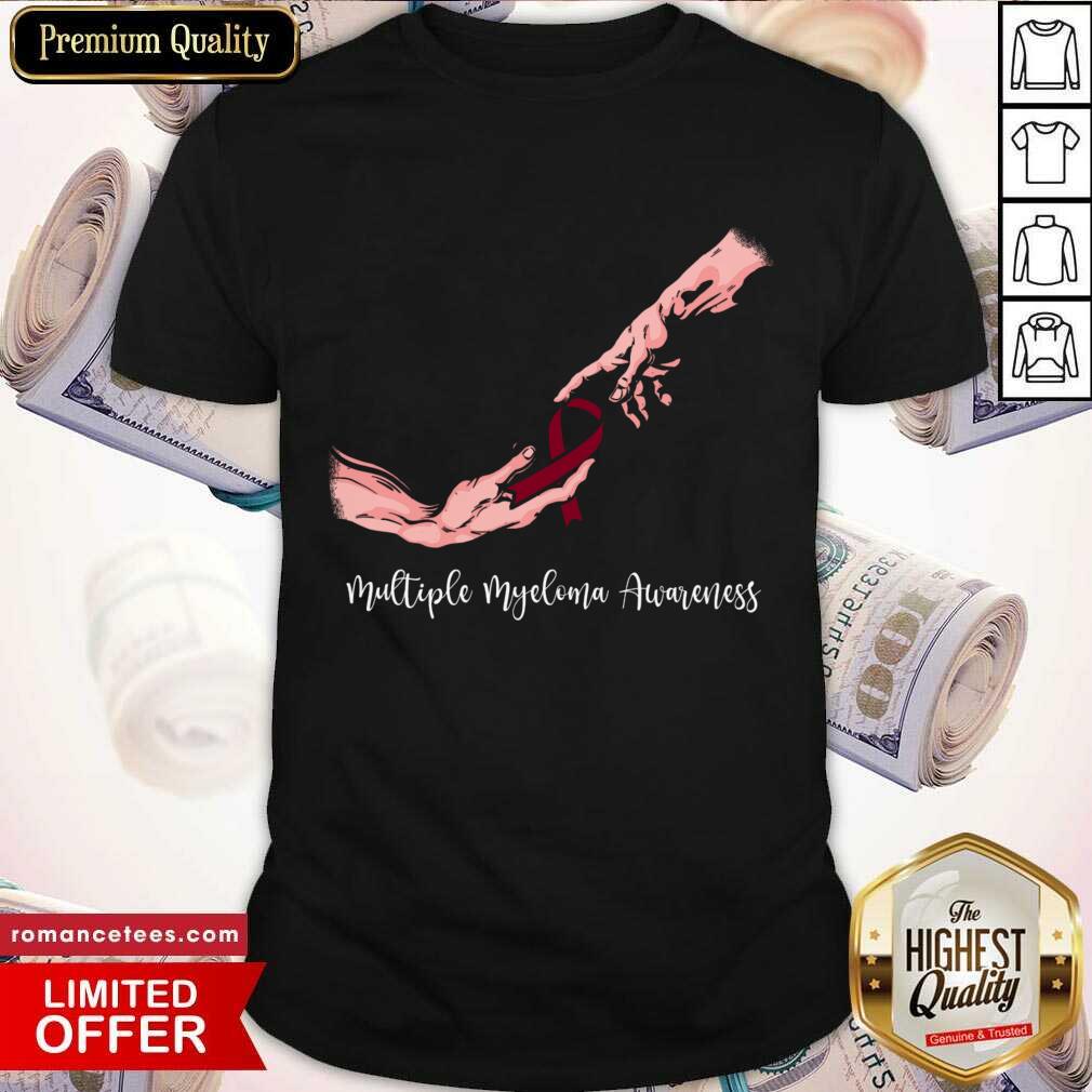 Multiple Myeloma Awareness Shirt