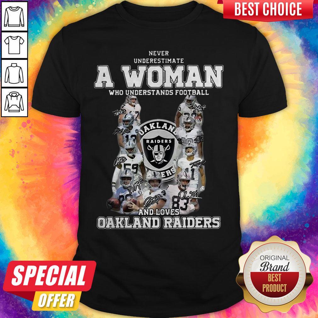 never-underestimate-a-woman-who-understands-football-and-loves-oakland-raiders-shirt.jpg