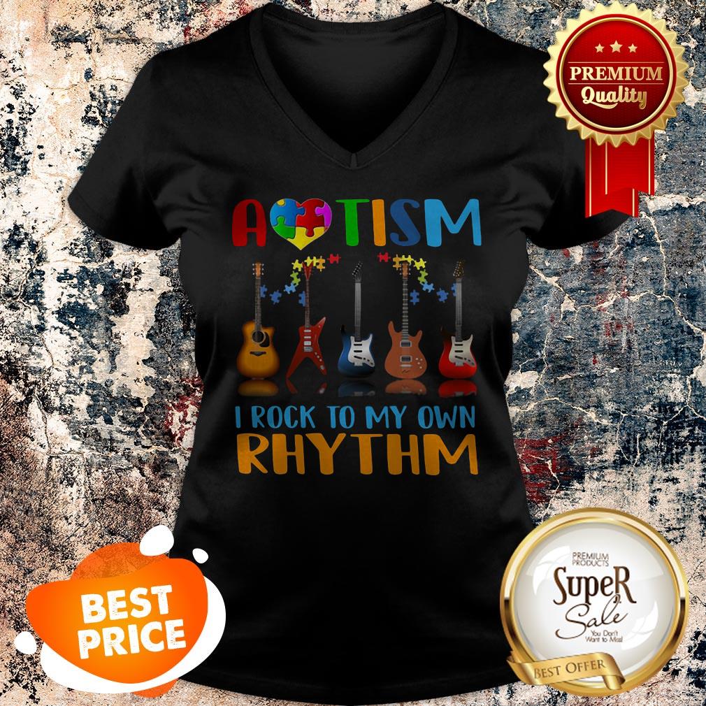 Nice Autism Awareness I Rock My Own Rhythm Shirt