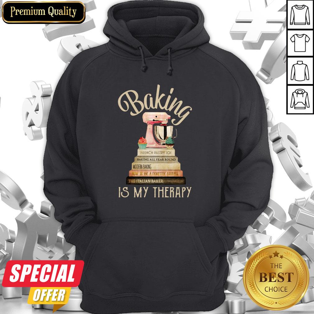 Nice Books Baking Is My Therapy Shirt