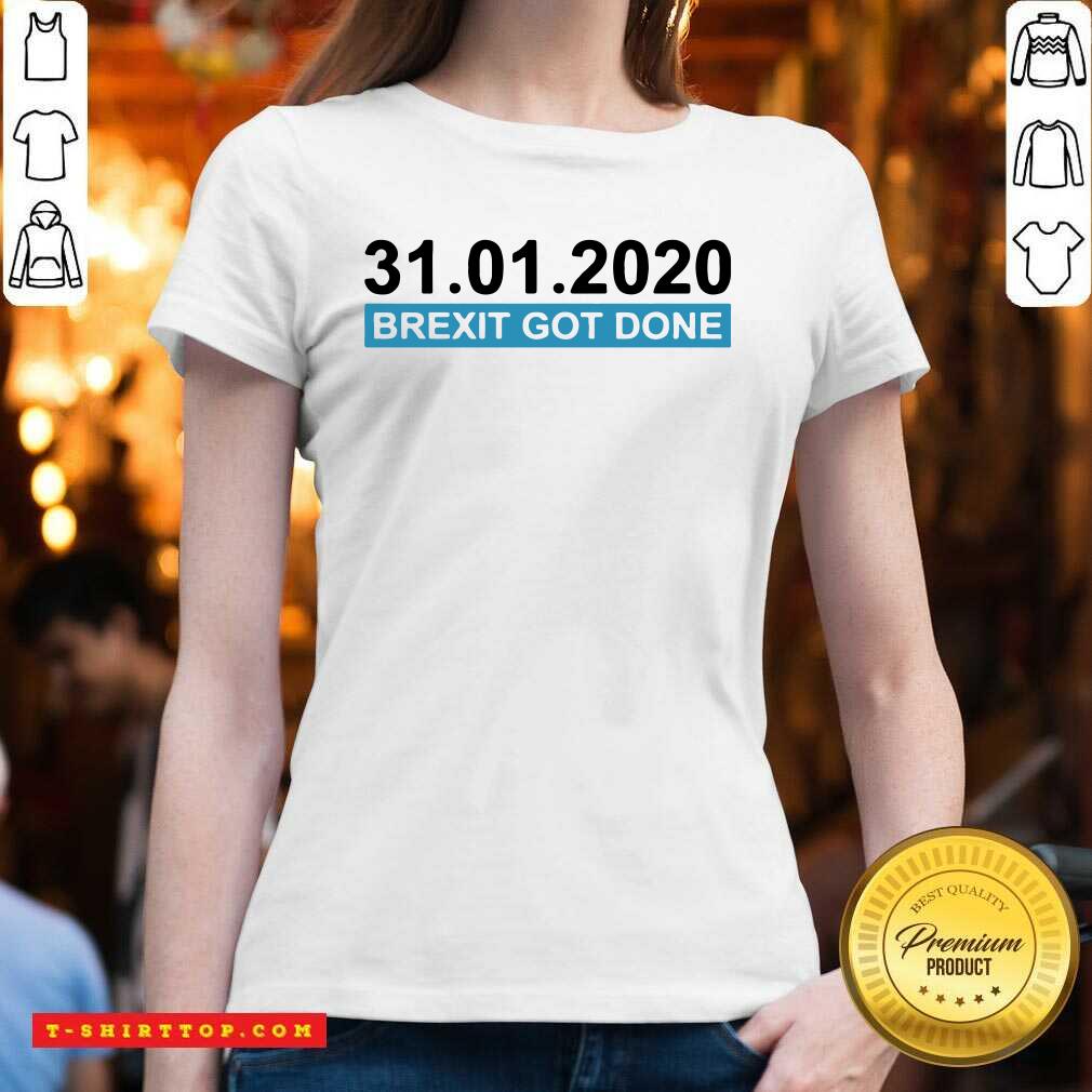 Nice Brexitgotdone Brexit Day Date Shirt