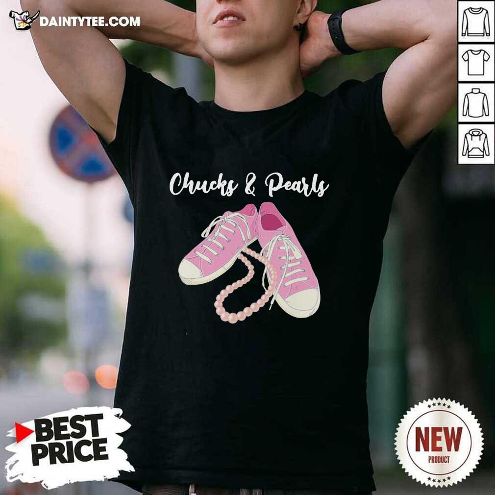 Nice Chucks And Pearls Converse 2021 Shirt