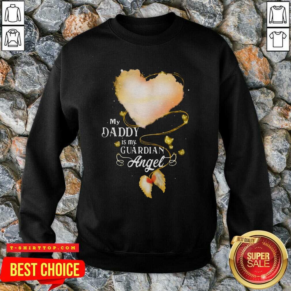 Nice Daddy Is My Guardian Angel T-shirt