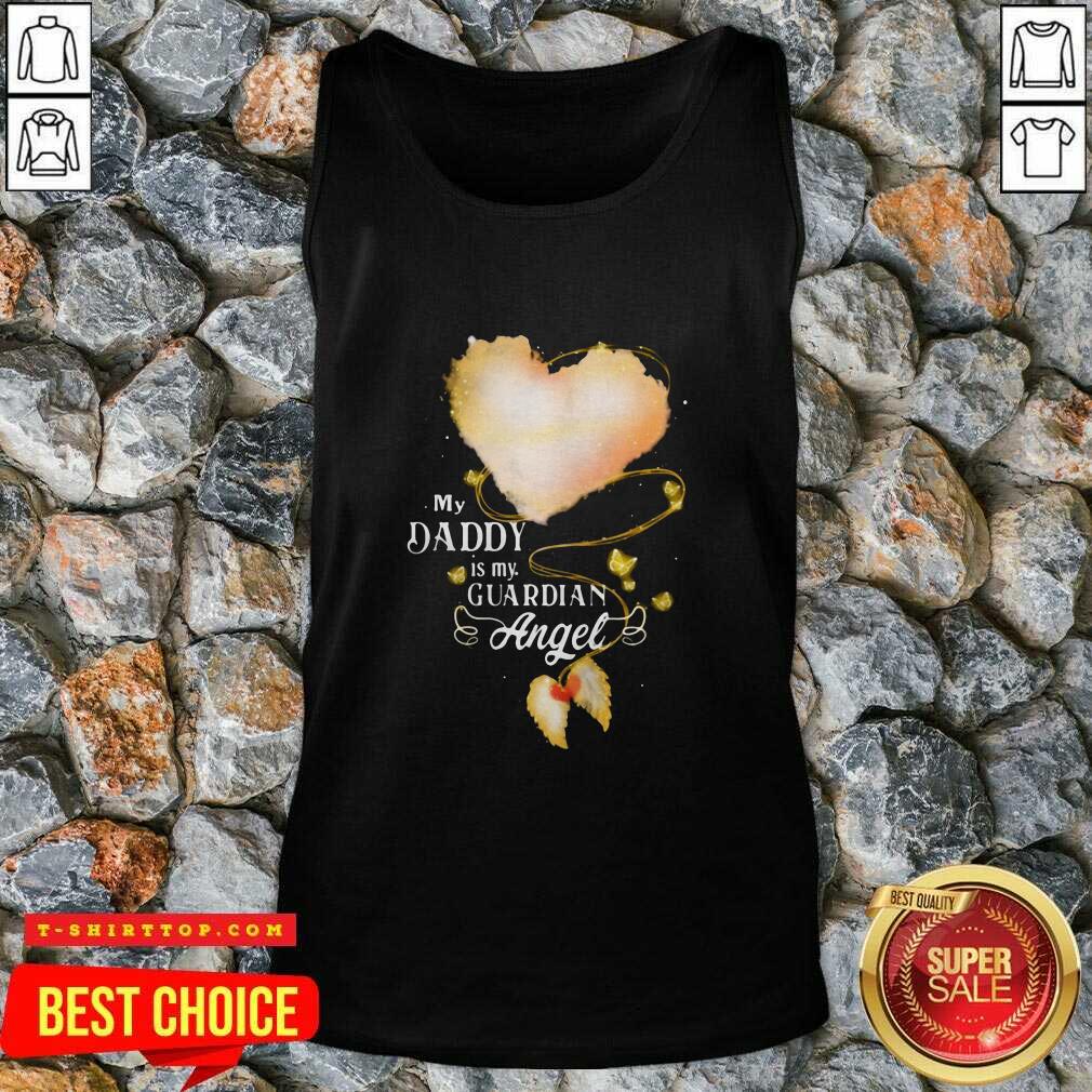 Nice Daddy Is My Guardian Angel T-shirt