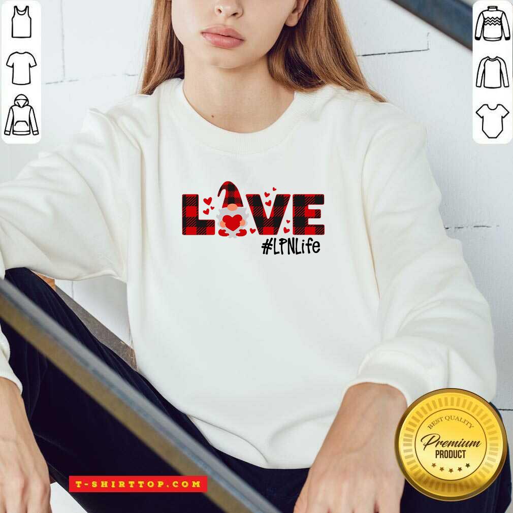 Nice Gnome Love Valentine #LPN Life T-shirt