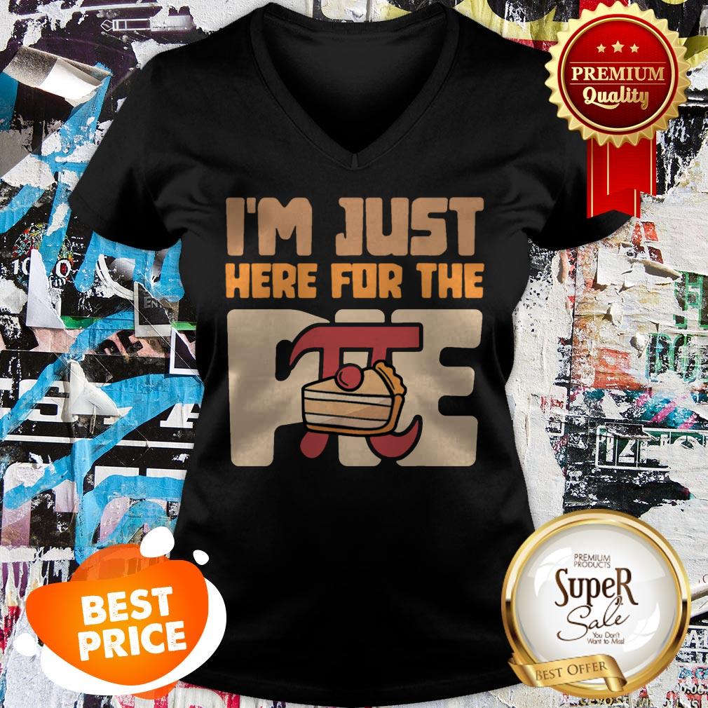 Nice Im Just Here For The Pie Math Shirt