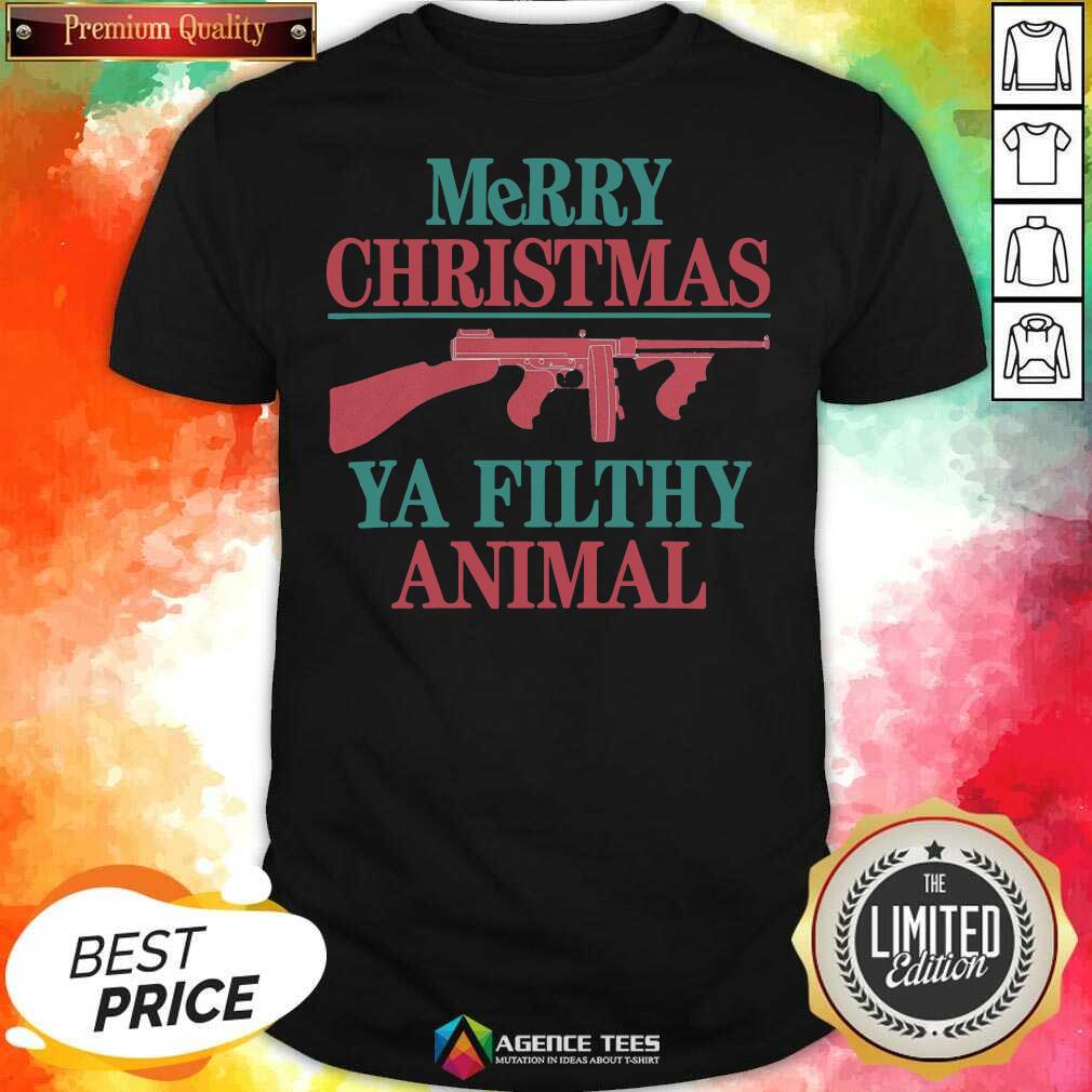 Nice Merry Christmas Gun Ya Filthy Animal Shirt