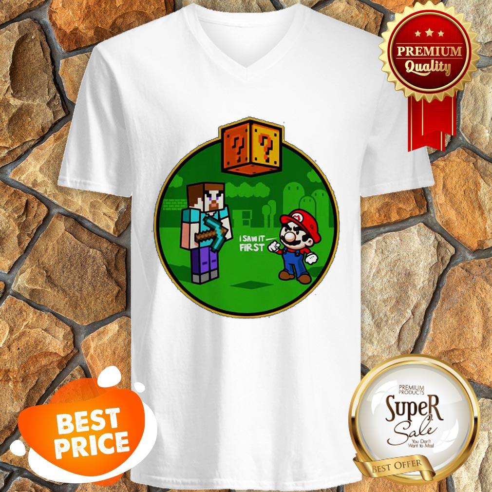 Nice Minecraft Super Mario I Saw It First Shirt
