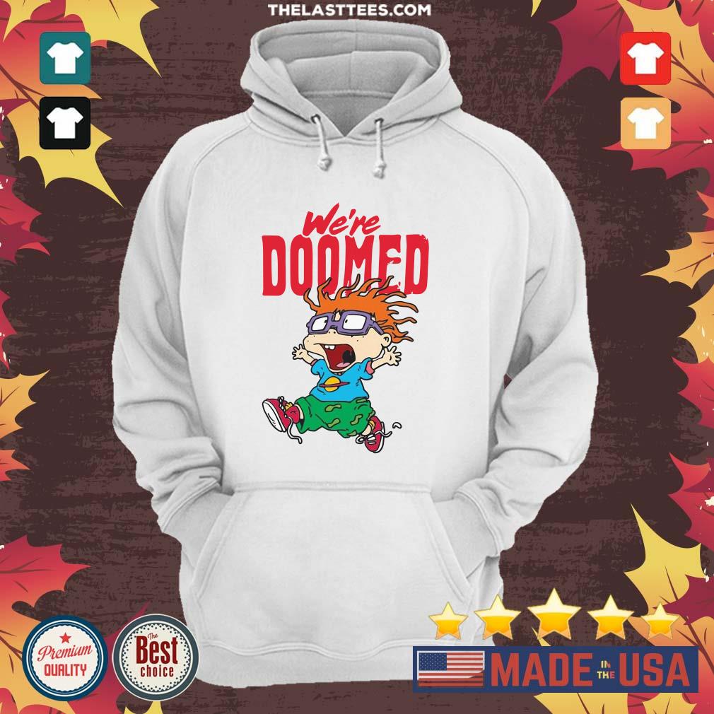 Nice Rugrats Chuckie We’re Doomed Shirt