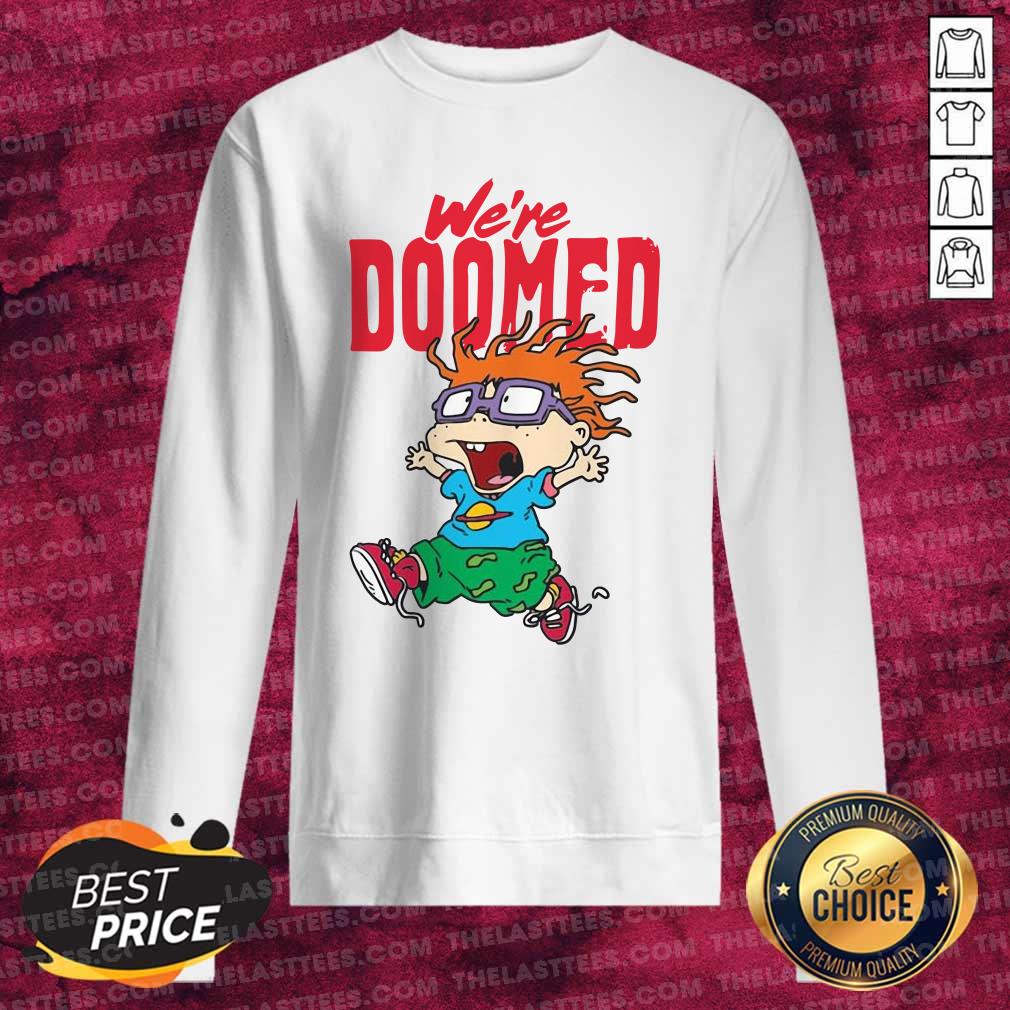 Nice Rugrats Chuckie We’re Doomed Shirt