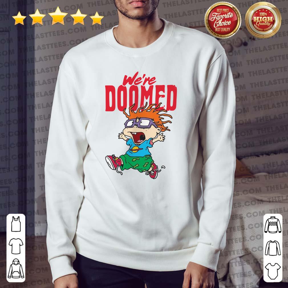 Nice Rugrats Chuckie We’re Doomed Shirt