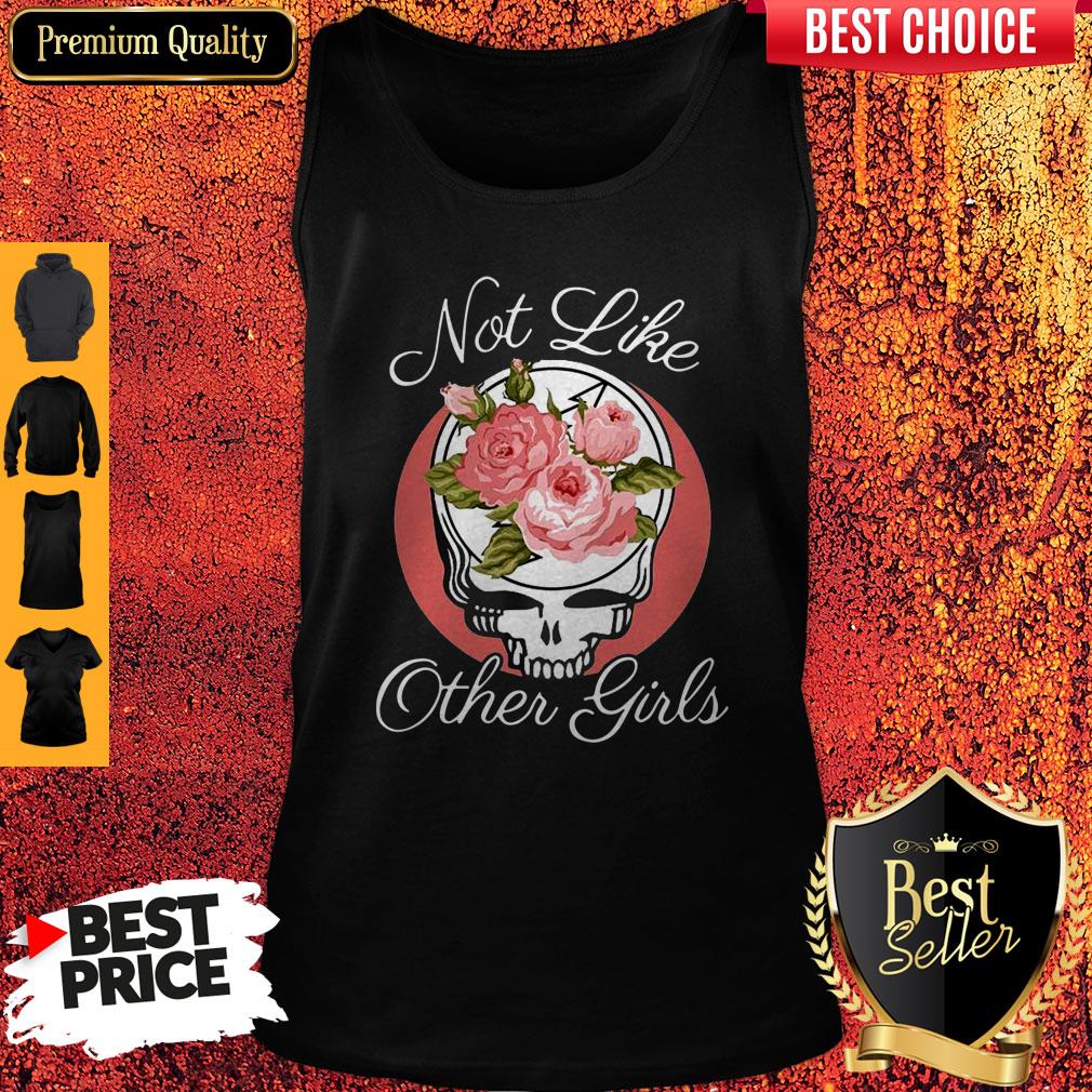 Nice Skull Not Like Other Girls Shirt