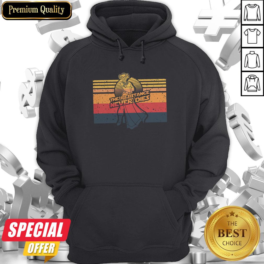 Nice The Resistance Never Dies Vintage Shirt