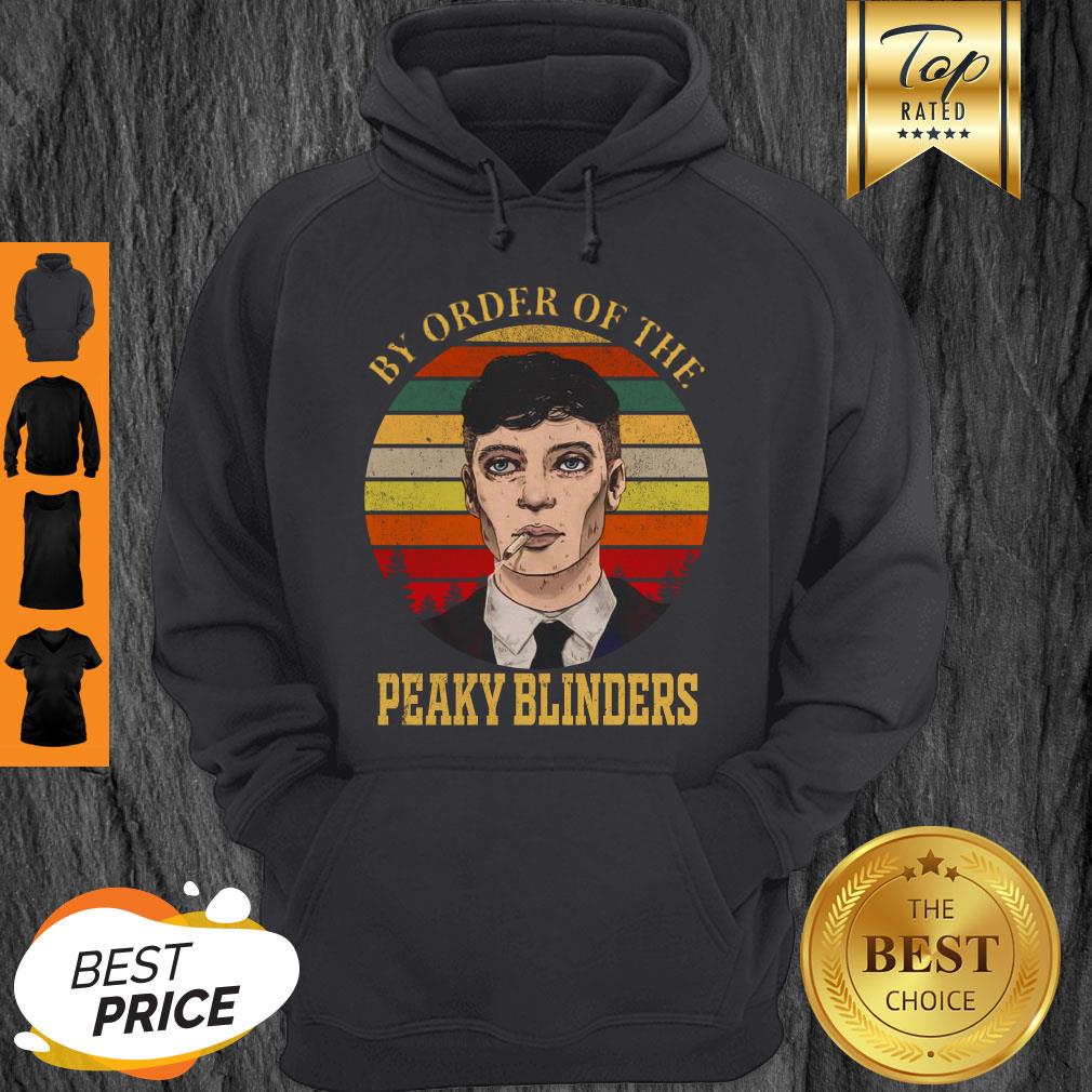 Nice Thomas Shelby By Order Of The Peaky Blinders Vintage Shirt