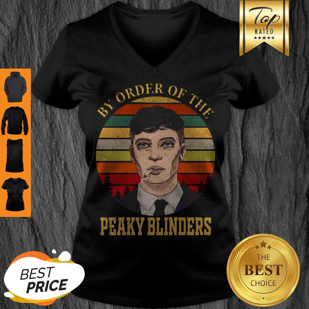 Nice Thomas Shelby By Order Of The Peaky Blinders Vintage Shirt