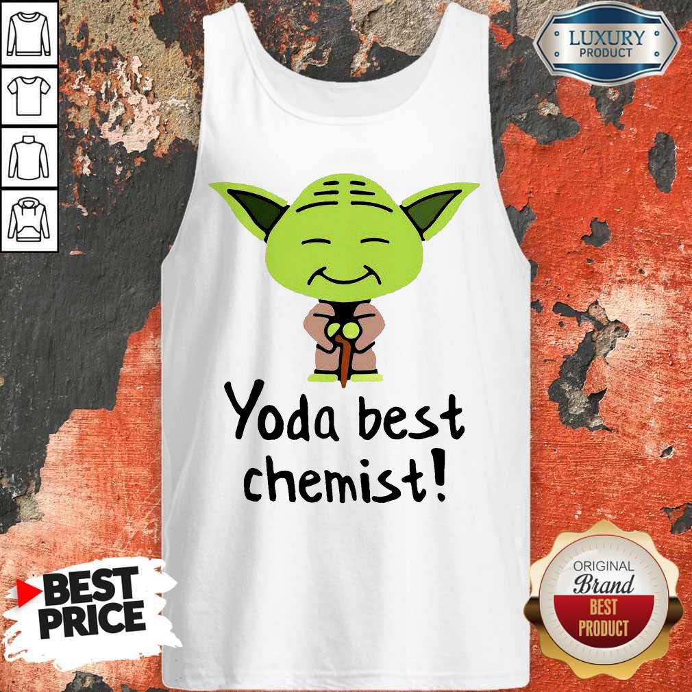 Nice Yoda Best Chemist Shirt