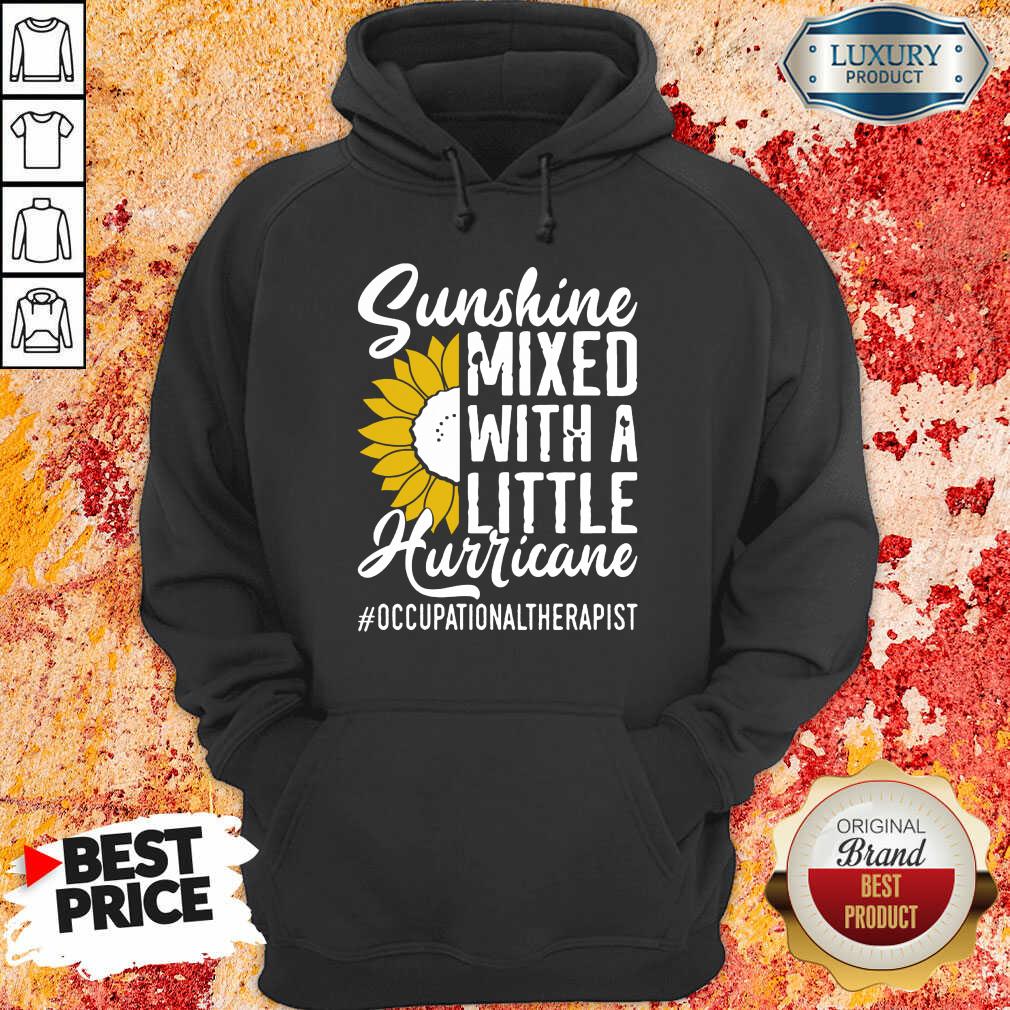 Occupational Therapist Sunshine Mixed Little Hurricane Shirt