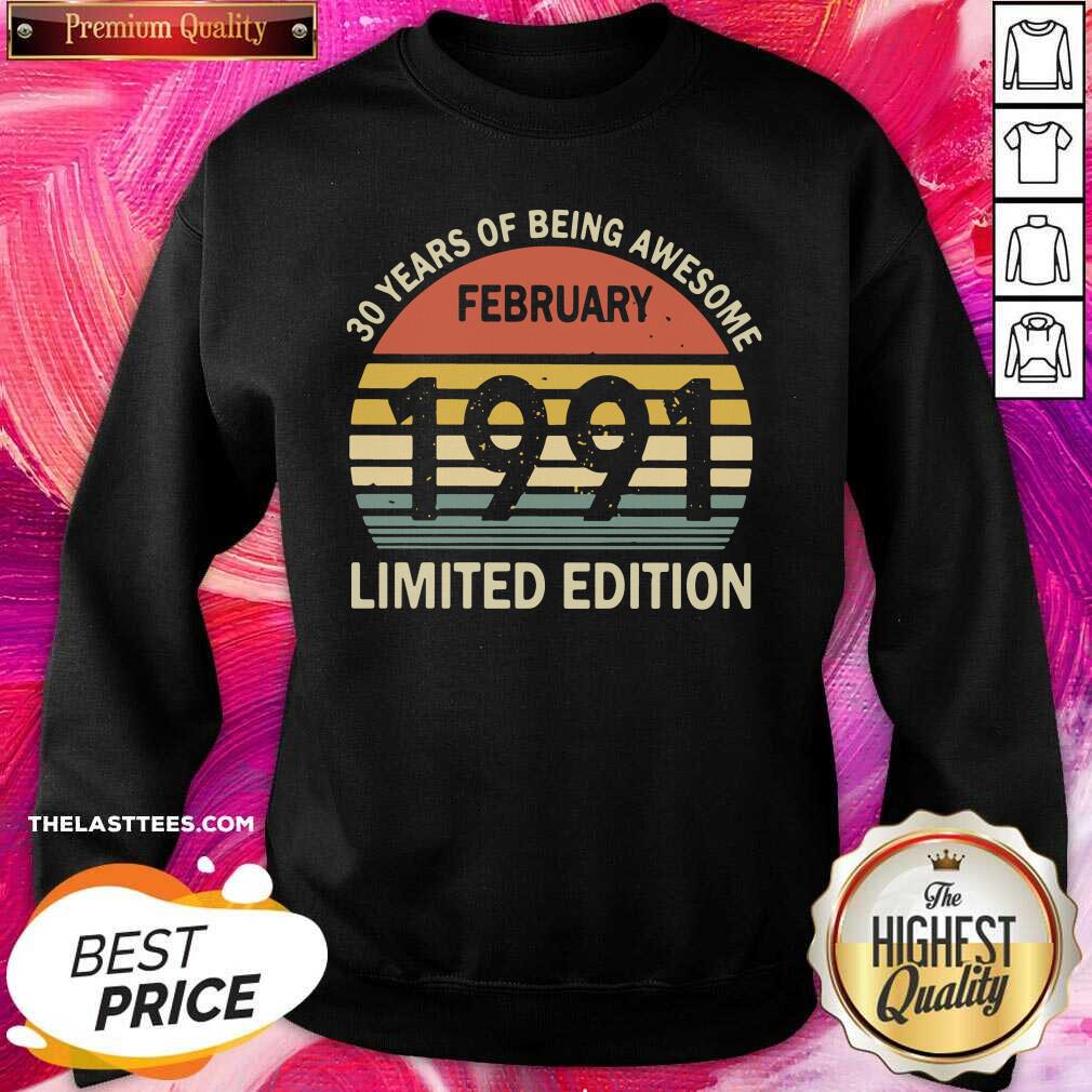 Official 30 Years Of Being Awesome February 1991 Limited Edition Vintage Shirt