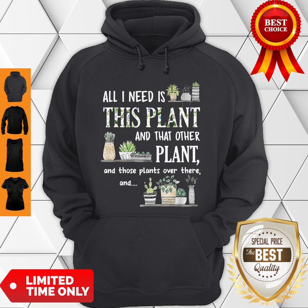 official-all-nice-i-need-is-this-plant-and-that-other-plant-and-those-pants-over-there-and-hoodie.jpg