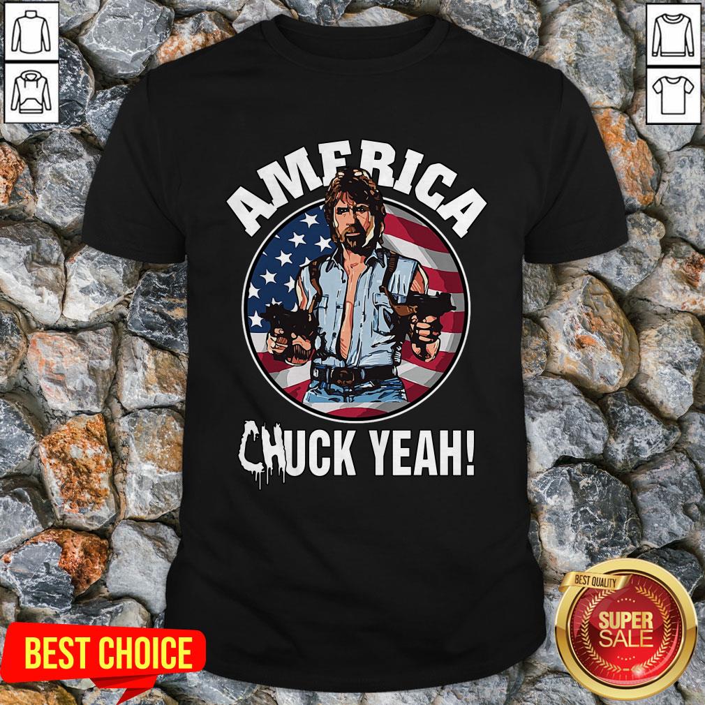 Official America Chuck Yeah Shirt