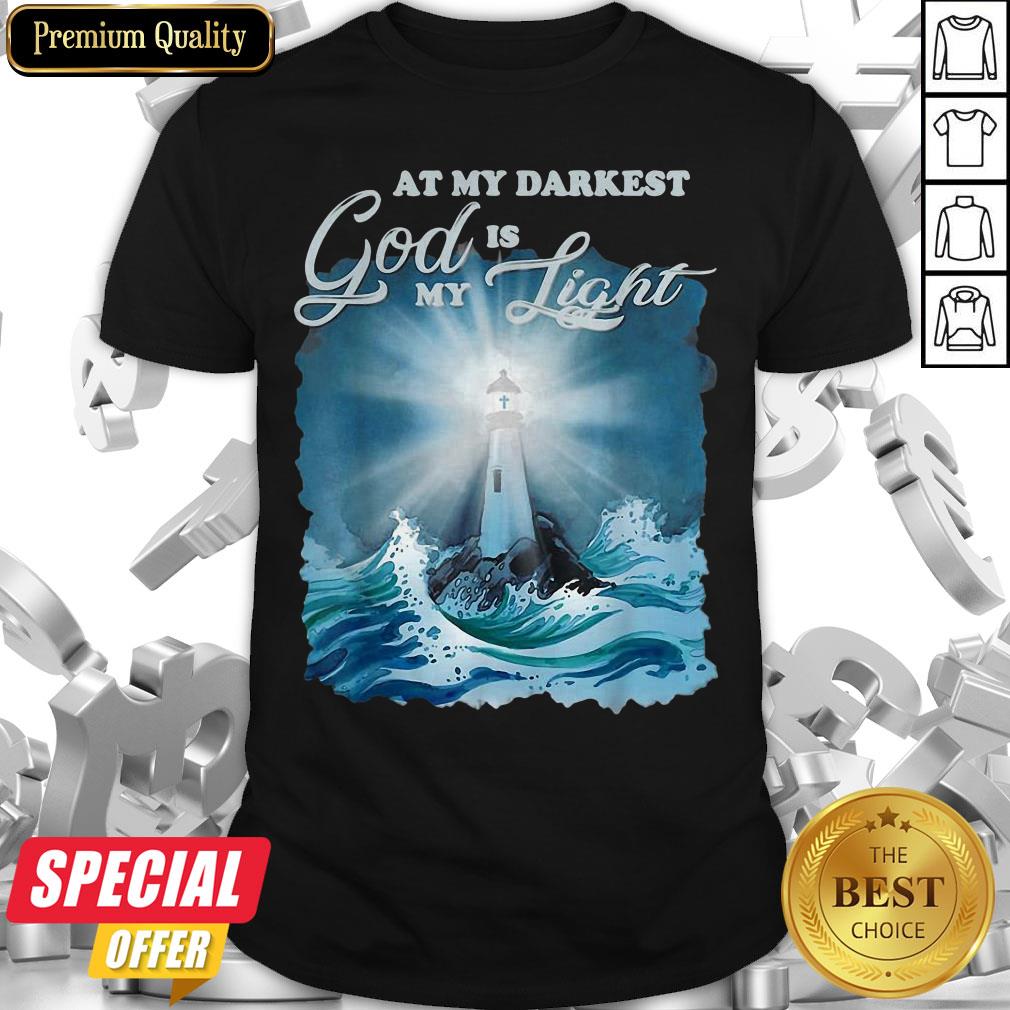 Official At My Darkest God Is My Light Shirt