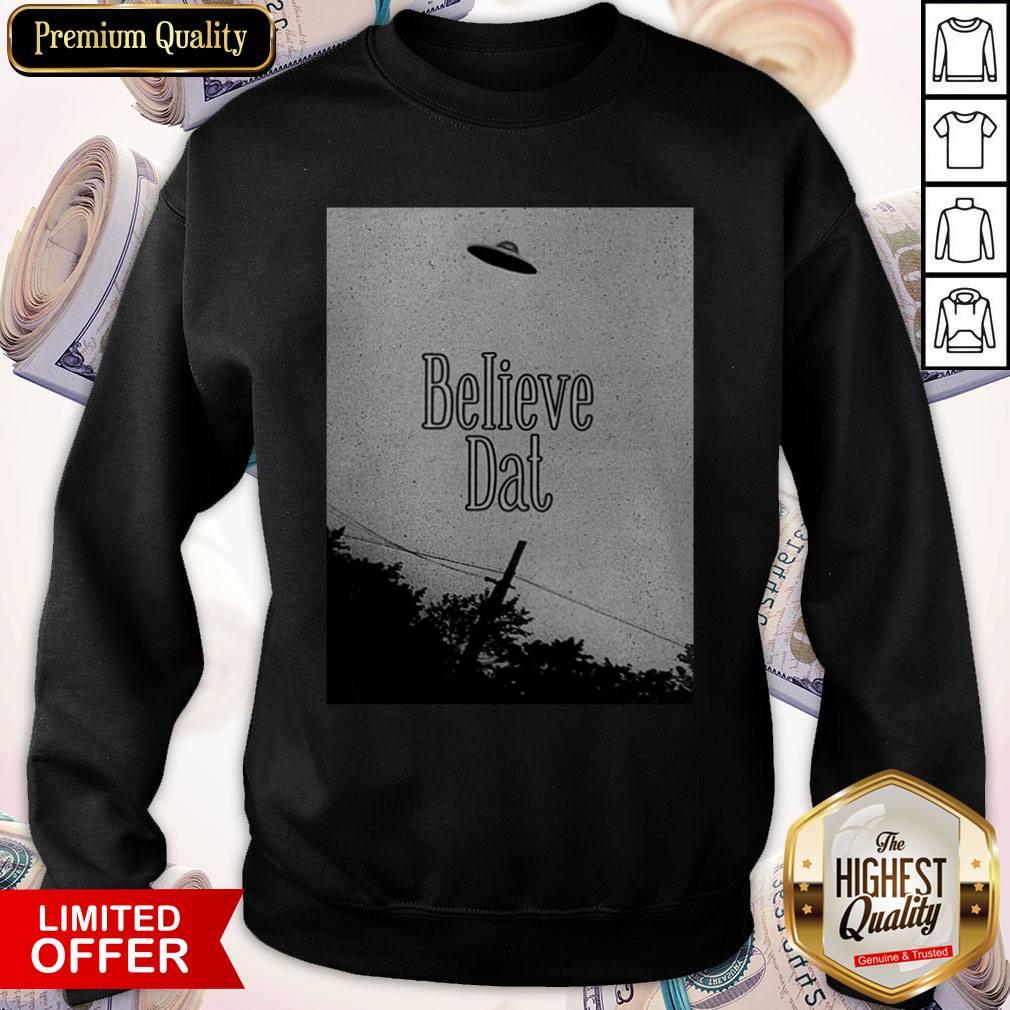 Official Believe Dat Shirt