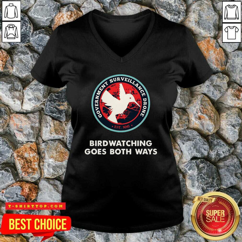 Official Birds Birdwatching Goes Both Ways They Aren’t Real Truth Shirt