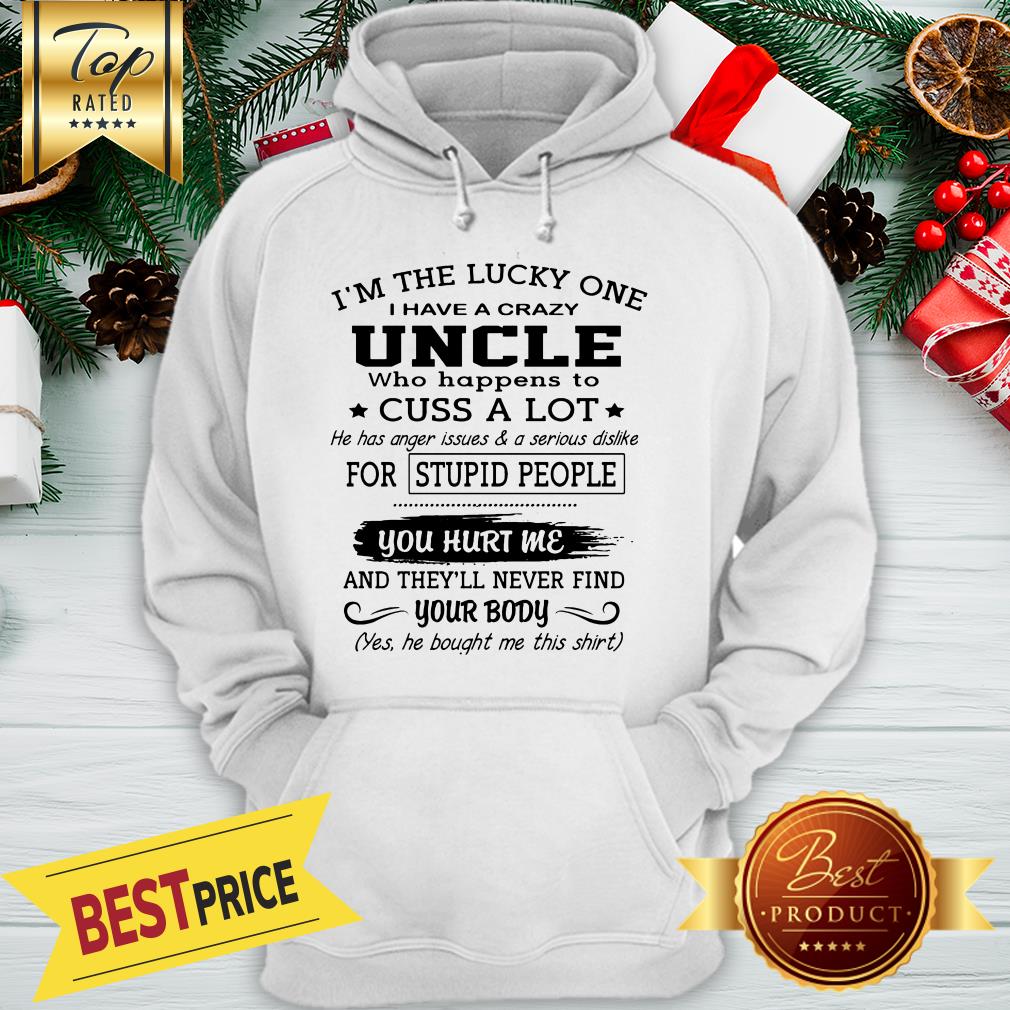 Official I’m The Lucky One I Have A Crazy Uncle & Born June Shirt