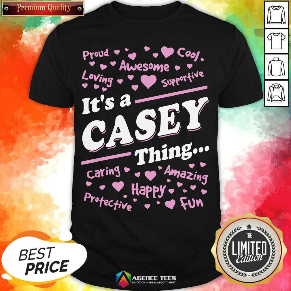 Official Its A Casey Thing Shirt