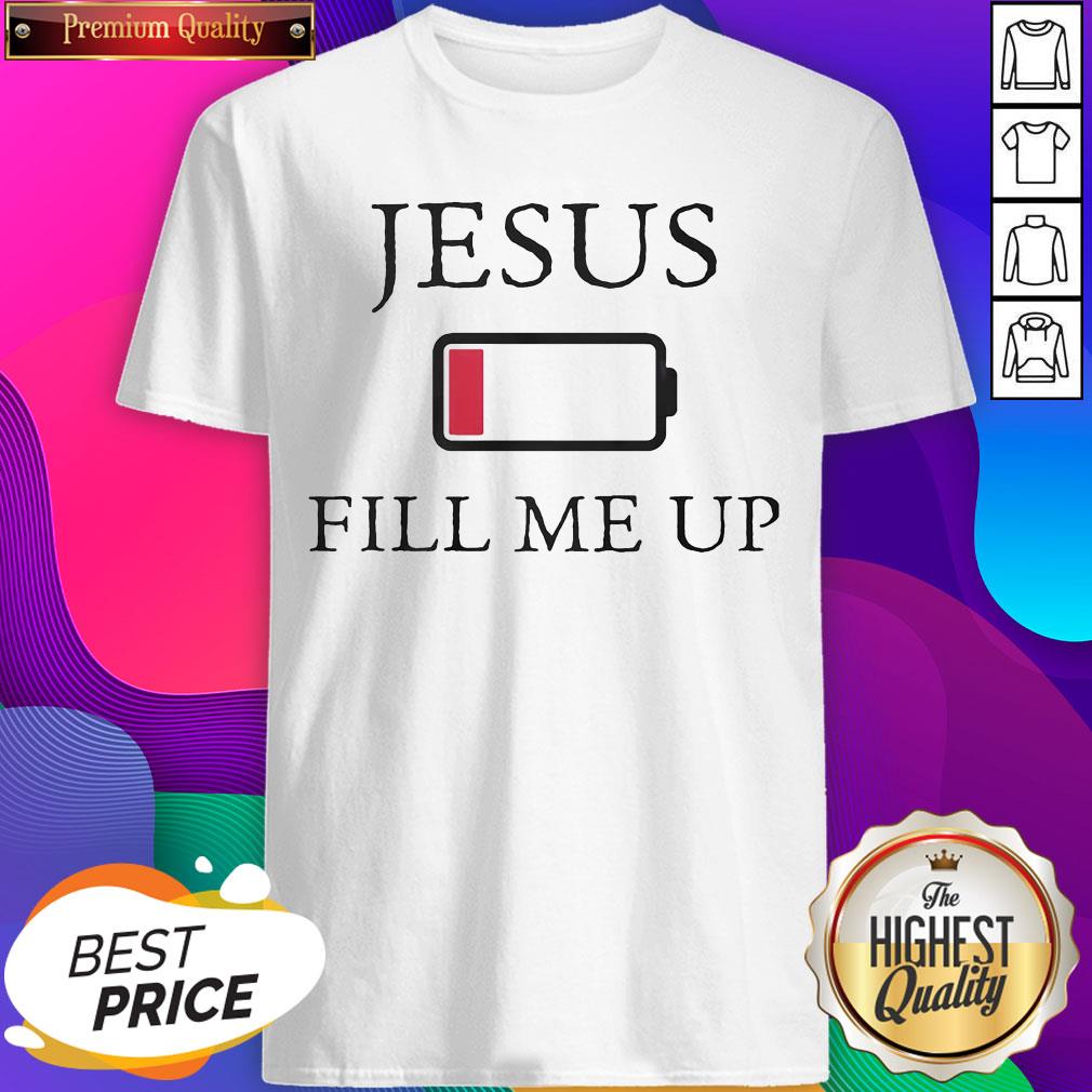 Official Jesus Fill Me Up Low Battery Symbol Shirt