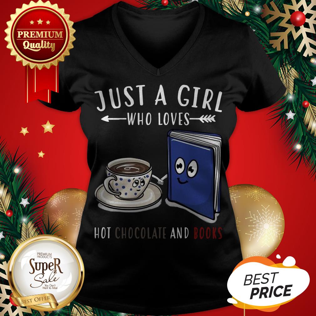 Official Just A Girl Who Loves Hot Chocolate And Books Shirt