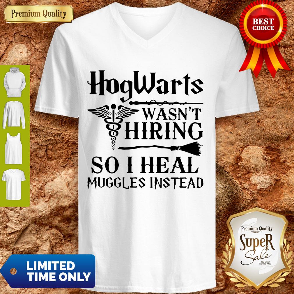 Official Nurse Hogwarts Wasn’t Hiring So I Heal Muggles Instead Shirt