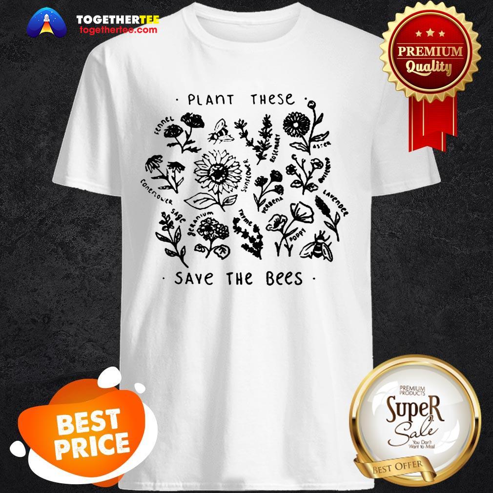 official-save-lands-plant-these-save-the-bees-shirt.jpg