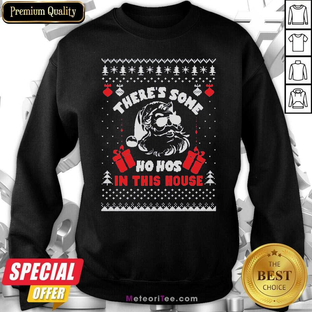 Official Ugly Christmas There’s Some Ho Hos In This House Shirt