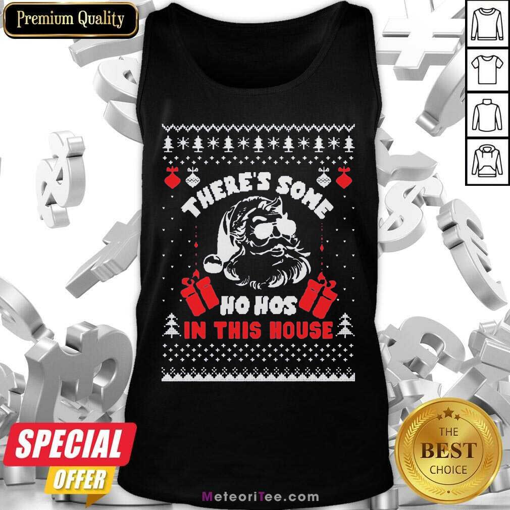 Official Ugly Christmas There’s Some Ho Hos In This House Shirt