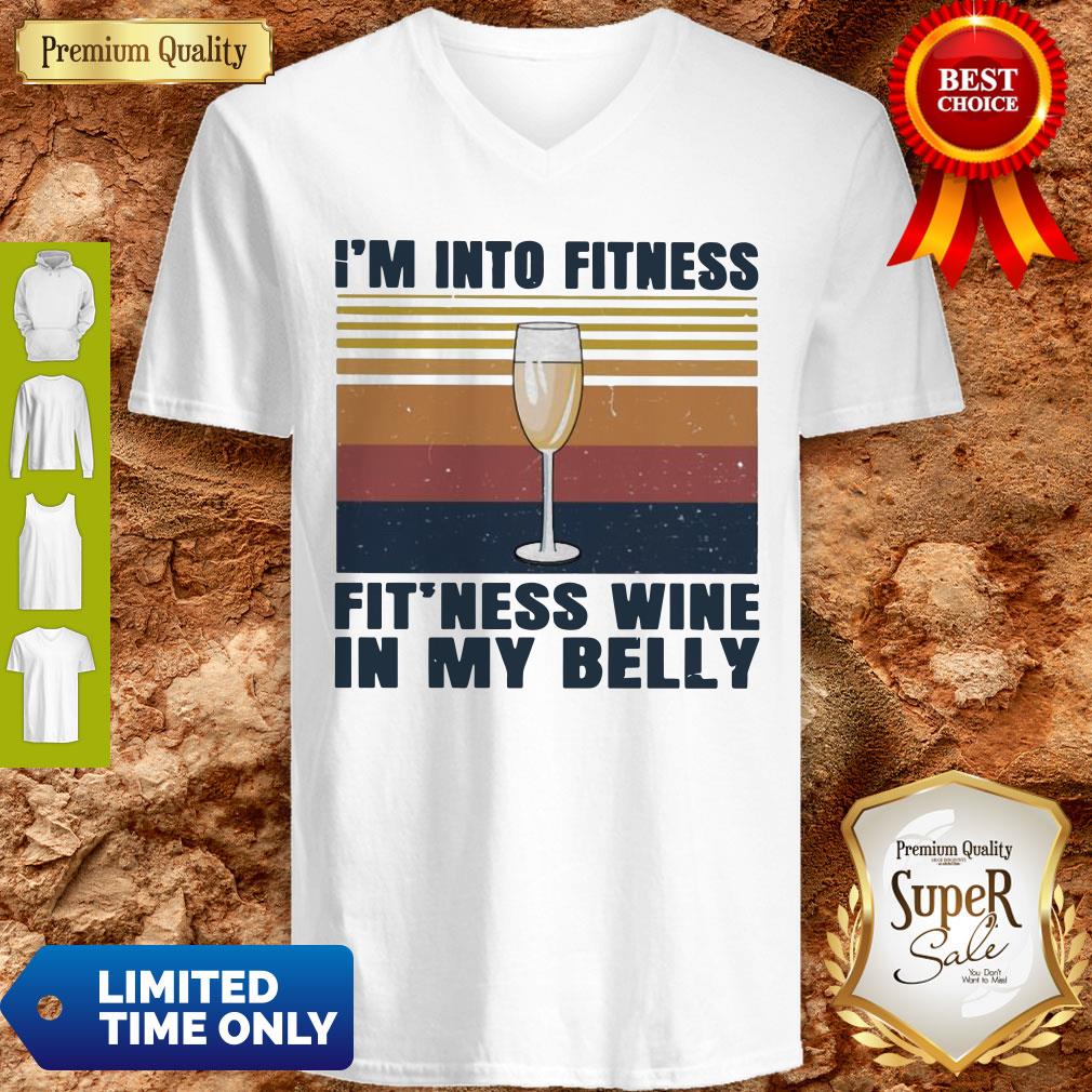 Official Wine I’m Into Fitness Fit’ness Wine In My Belly Vintage Shirt