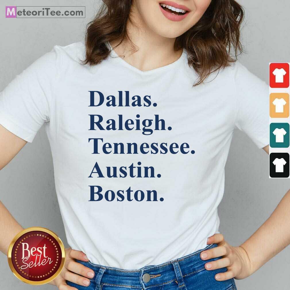Original Dallas Raleigh Tennessee Austin Boston Shirt