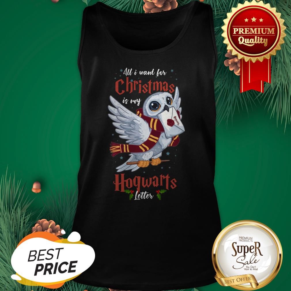 Owl All I Want For Christmas Is My Hogwarts Letter Shirt