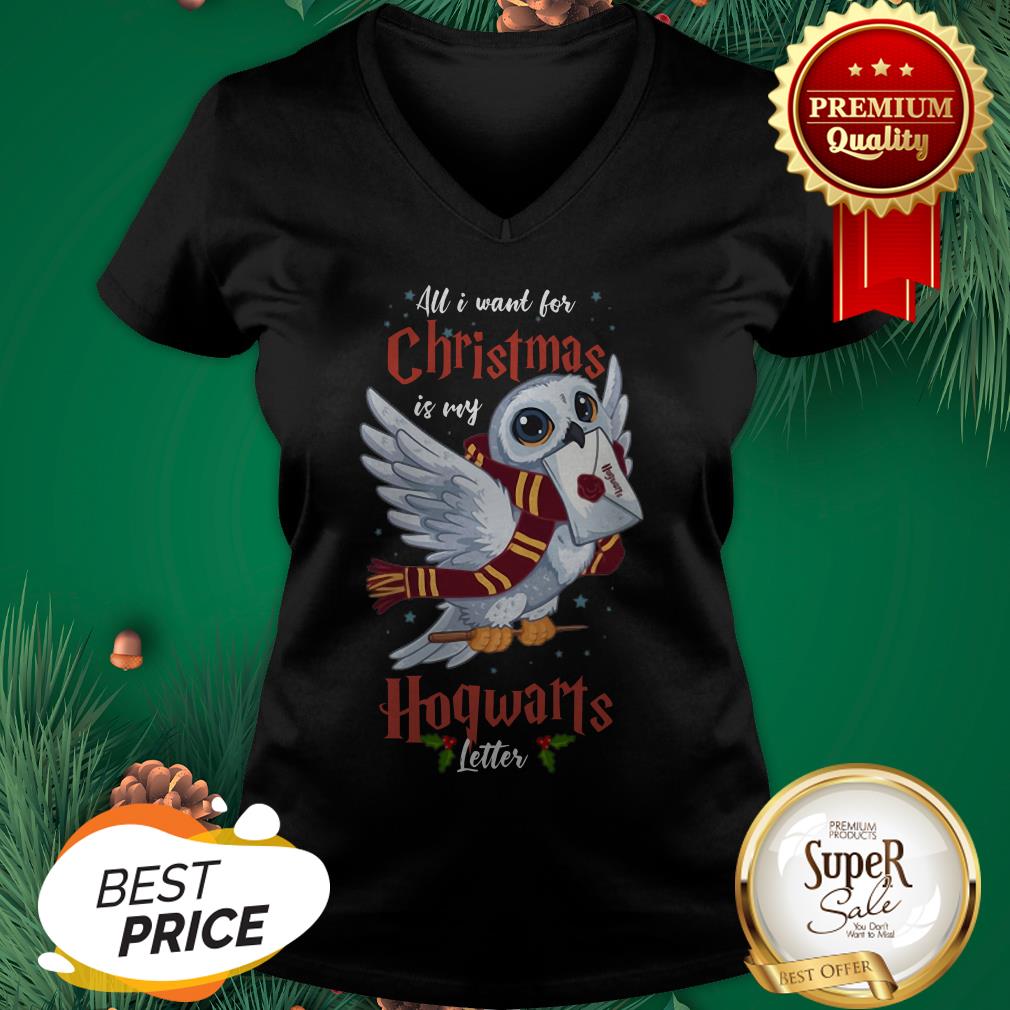 Owl All I Want For Christmas Is My Hogwarts Letter Shirt