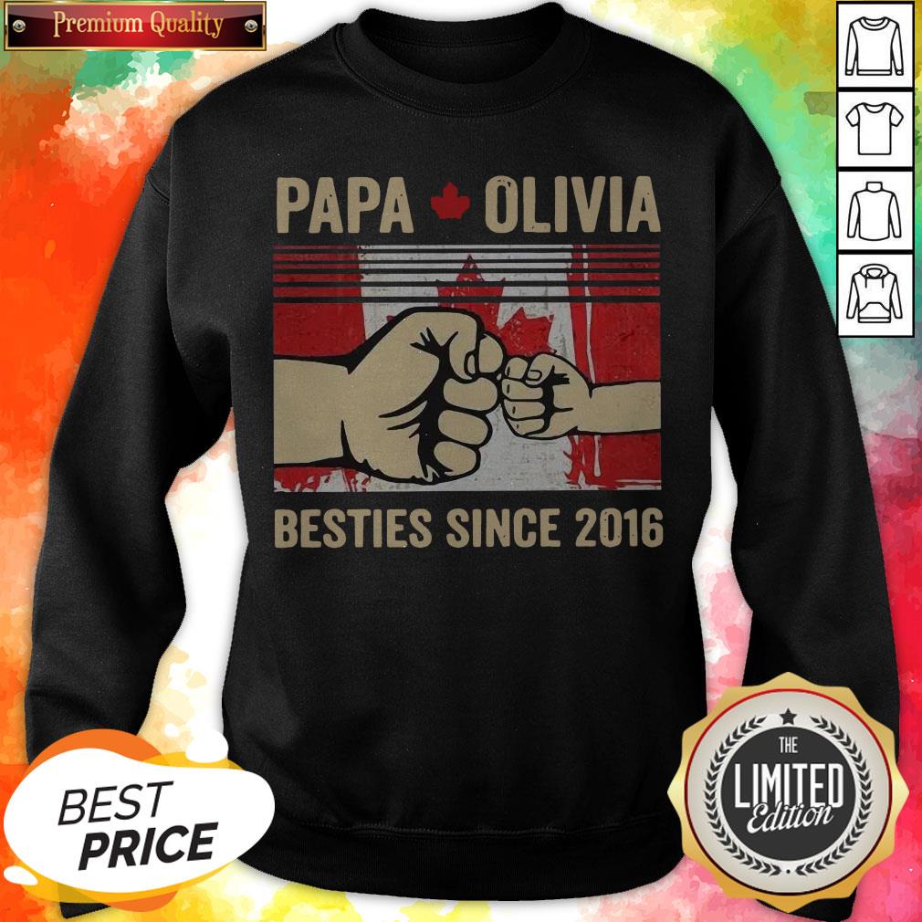 Papa Olivia Besties Since 2016 Shirt