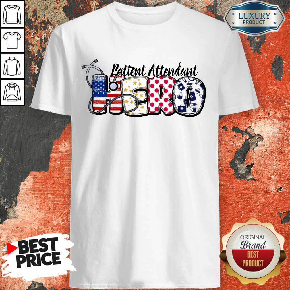 Patient Attendant Medical Stethoscope Nurse Hero American Flag Shirt