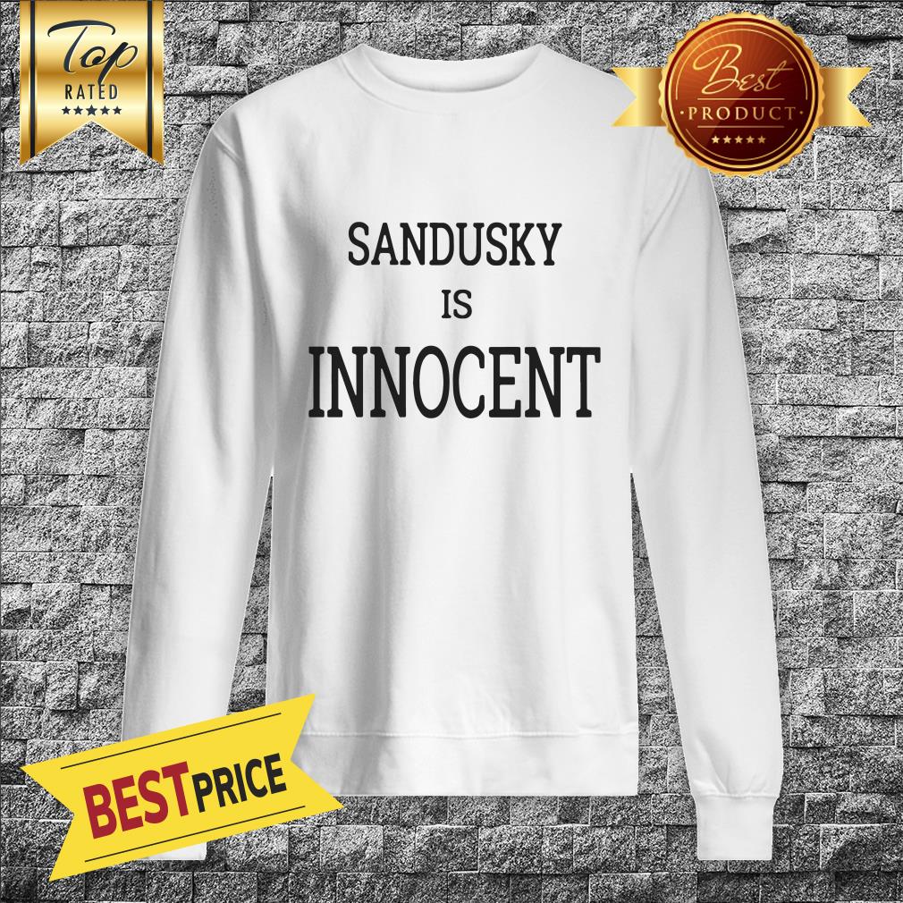 Penn State Fans Support Joe Paterno With Sandusky Is Innocent Shirt