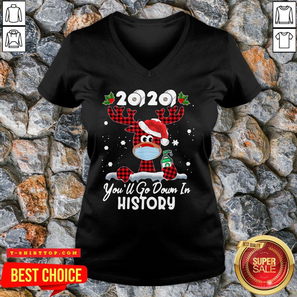 Perfect Christmas 2020 You’ll Go Down In History Shirt
